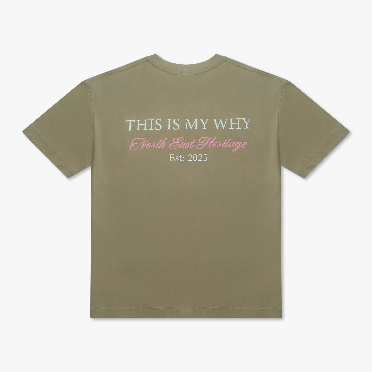 "This is my Why" T-shirt  Khaki