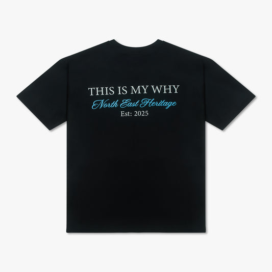 "This is my Why" T-shirt Black